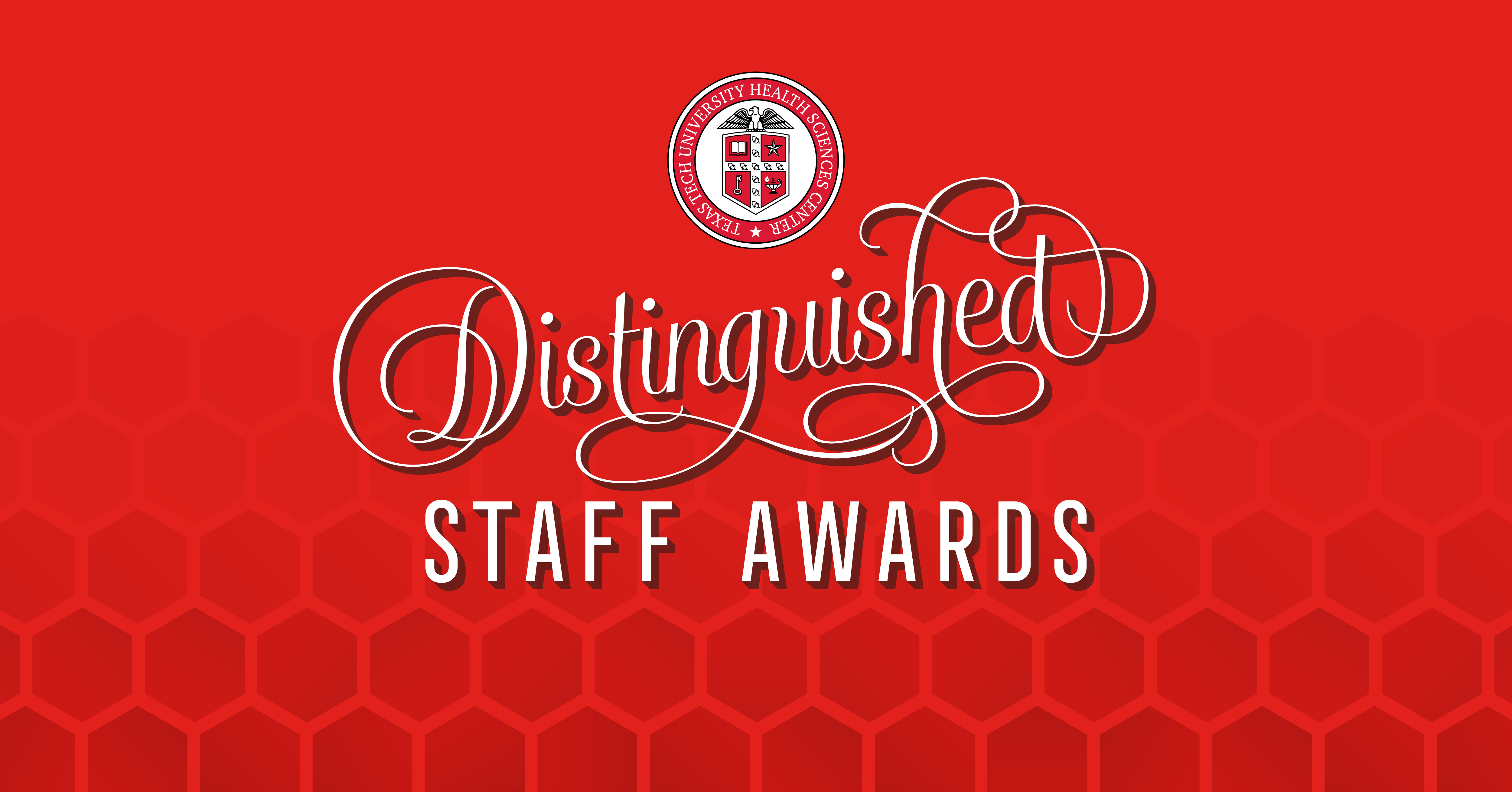 TTUHSC Distinguished Staff Awards