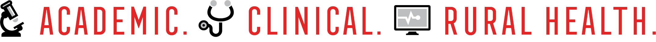Clinical. Academics. Rural Health.
